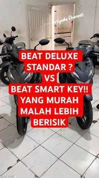 JANGAN NYESEL‼️PILIH BEAT DELUXE STANDAR ATAU BEAT DELUXE SMART KEY