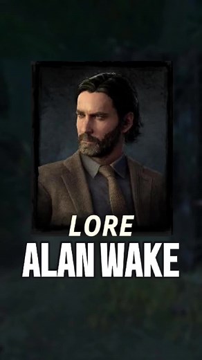 Exploring Alan Wake in Dead by Daylight Lore