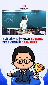 171K views · 2.2K reactions | Giải mã thuật toán Dijkstra tìm đường đi NGẮN NHẤT! | Toán thầy Đạt - chuyên luyện thi Đại Học 10,11,12 | Facebook
