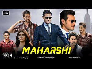 Maharshi Full Movie In Hindi Dubbed | Mahesh Babu | Pooja Hedge | New South Movie |
