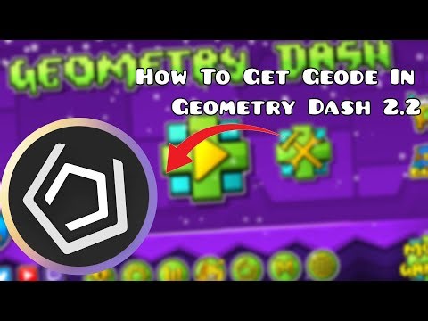 How To Get Geode In Geometry Dash 2.2