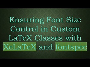 Ensuring Font Size Control in Custom LaTeX Classes with XeLaTeX and fontspec