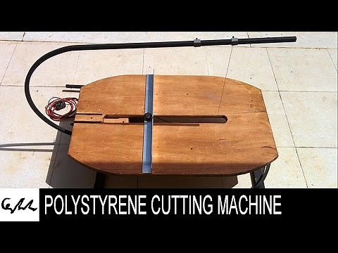 DIY Extreme polystyrene cutting machine