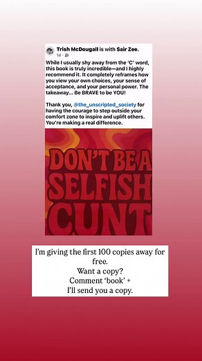 Comment ‘book’ and I’ll send a copy straight to you. I’m giving away 100 copies of my draft for honest unfiltered reviews and edit suggestions.. and you will also get the same feeling Trish had after reading it- She said ‘While I usually shy away from the ‘C’ word, this book is truly incredible-and I highly recommend it. It completely reframes how you view your own choices, your sense of acceptance, and your personal power. The takeaway... Be BRAVE to be YOU! Thank you, @the_unscripted _society 