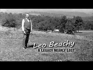 Leo Beachy: A Legacy Nearly Lost