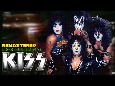 KISS - Rio De Janeiro, Brazil - Full Show - June18th, 1983 - Remastered Original broadcast