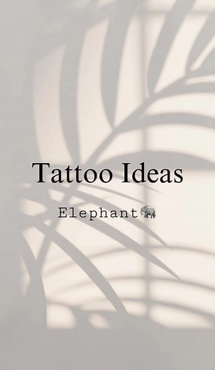 Inspiring Elephant Tattoo Ideas for Strength and Wisdom