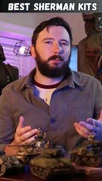 What's the BEST Sherman Tank Model Kit!? 🤔