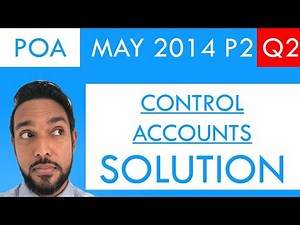 PoA - May 2014 P2 Q2 - Control accounts | Debtors control account | Creditors control account