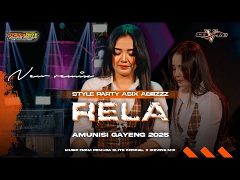 DJ RELA REMIX TERBARU‼️STYLE TRAP X PARTY MENGKANE ABIZZ - AMUNISI GAYENG 2025 - COCOK BUAT KARNAVAL
