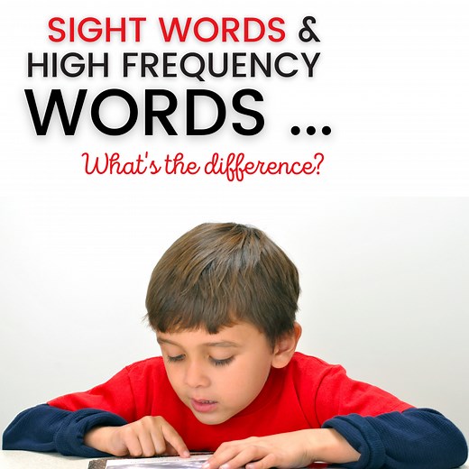 Sight words vs. High frequency words: What's the difference?