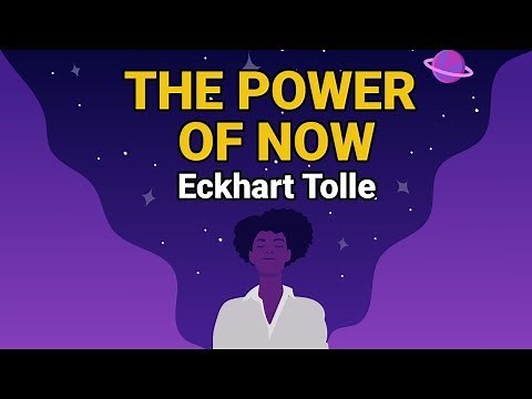 The Power of Now Explained