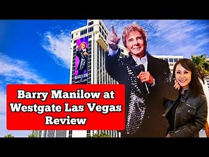 Barry Manilow at Westgate Las Vegas