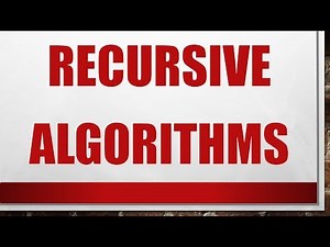 RECURSIVE ALGORITHMS