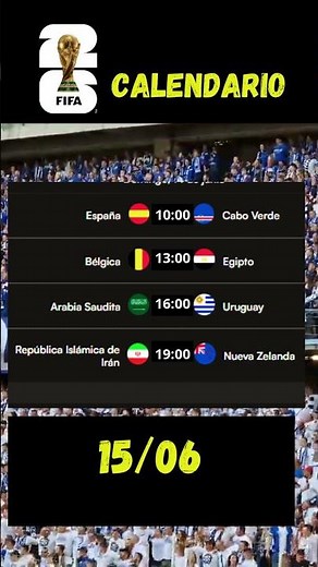 CALENDARIO MUNDIAL 2026 | 15/06