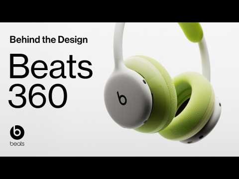 Beats 360 | Behind the Design of Our Most Innovative Headphone Yet