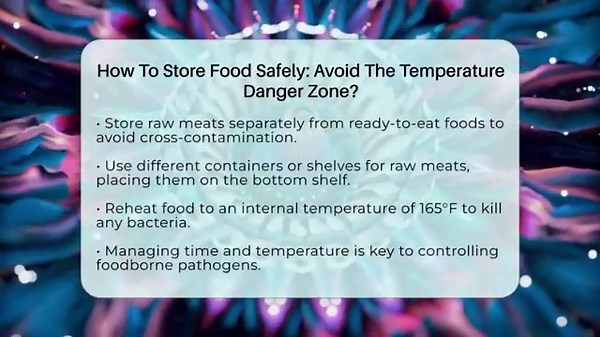 How To Store Food Safely: Avoid The Temperature Danger Zone? - Food Safety Kitchen