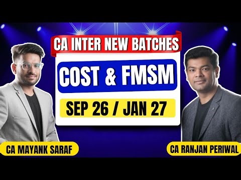 CA Inter Cost FMSM Batch for Sep 26 / Jan 27