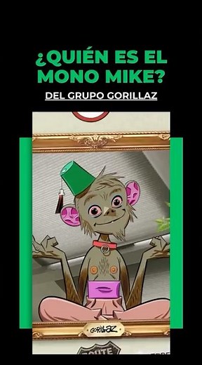 ¿Quién es el mono Mike? (Gorillaz)
