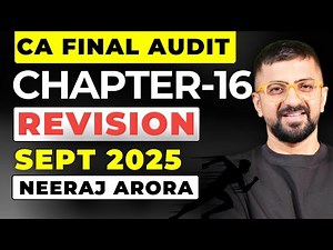 Revise CA Final Audit Chapter-16 | CA Final Audit Revision | SIA 210 390 | Neeraj Arora