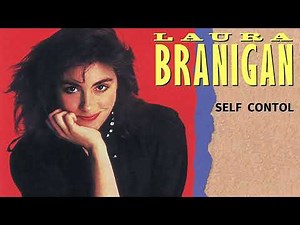 Laura Branigan - Self Control (1984)