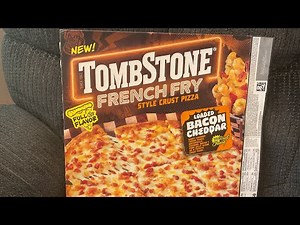 Tombstone "Loaded Bacon Cheddar" French Fry Stlye Crust Pizza Review