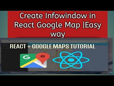 How to create Infowindow in React google map api #reactjs #googlemaps