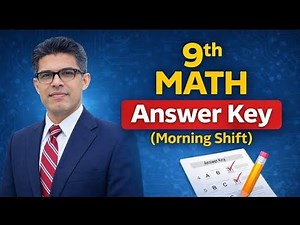 9th Math MCQs Answer Key (Morning Shift)