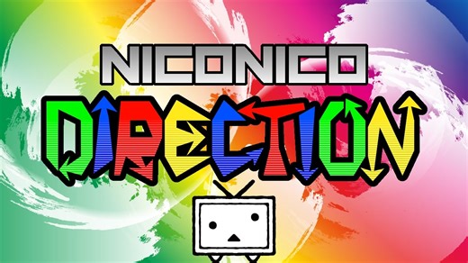 【ニコニコメドレー】NICONICO DIRECTION