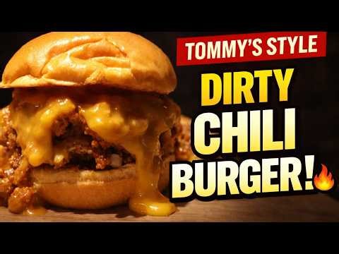 👉 Dirty Chili Burger (Tommy’s Style!) | Easy Griddle Recipe