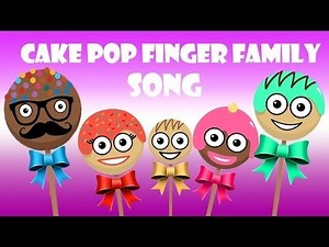 Cake Pop Finger Family Song | Finger Family Collection | Nursery Rhymes For Children