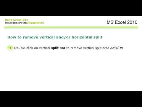 MS Excel 2010 / How to remove vertical and/or horizontal split