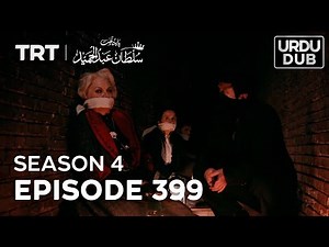 Payitaht Sultan Abdulhamid Episode 399 | Season 4