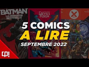 5 COMICS VF A LIRE EN SEPTEMBRE 2022 !