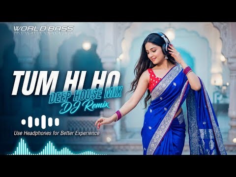 World Bass - Tum Hi Ho ( F.V. Deep House Mix) | Hindi New 2026 Version Song | Trending Song