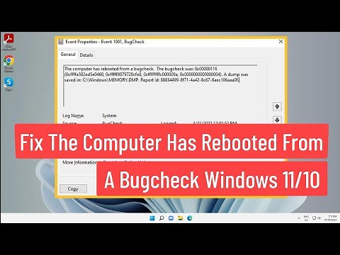 Fix The Computer Has Rebooted From A Bugcheck Windows 11/10
