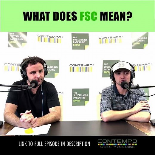 What is FSC certified board? | The Sustainable Packaging Show Podcast
