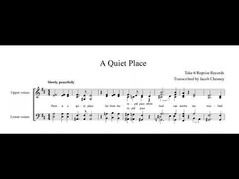 A Quiet Place - Take 6 (transcription)