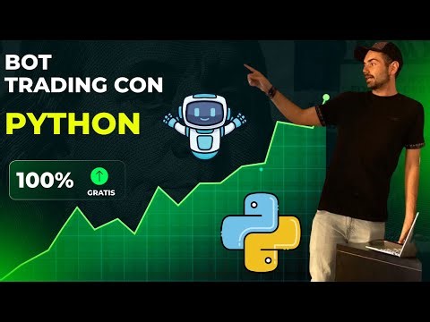 Crea tu primer BOT de Trading con Python (paso a paso) | Cuso gratis