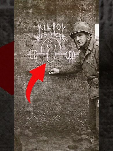 The Hidden Meaning of "Kilroy Was Here" In WW2