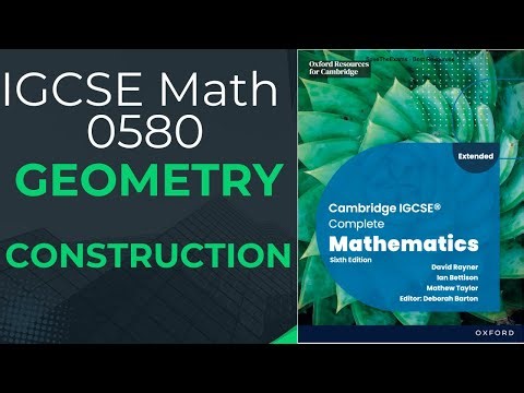 Geometry | Construction | IGCSE Math 0580