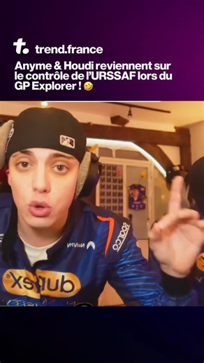 Trend. on Instagram: "Anyme & Houdi reviennent sur le contrôle de l’Urssaf pendant le GP Explorer ! 🤣"