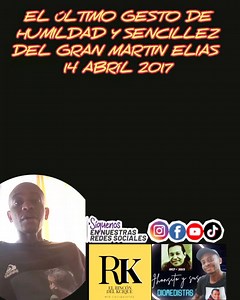Martin Elias humildad y Sencillez 14 Abríl 2017 #martinismo | El Rincon Del Kcique