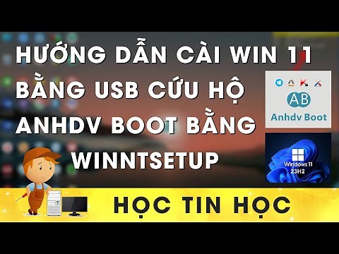 Hướng dẫn cài Win 11 bằng phần mềm Winntsetup trong USB cứu hộ Anhdv Boot