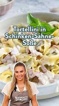 Tortellini in Schinken-Sahne-Soße 😋 #rezept