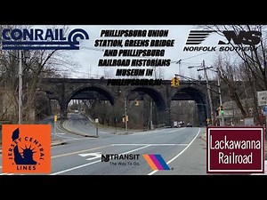 Phillipsburg Union Station, Greens Bridge and Phillipsburg Railroad Historians Museum 1/13/21