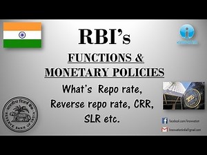 RBI and its Functions & Monetary Policies | CRR, SLR, Repo rate, Bank rate, Reverse Repo rate