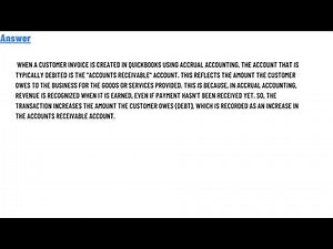 Tasia is using accrual accounting in Quickbooks