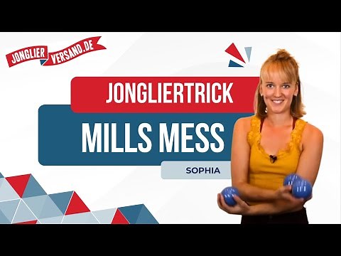 Jongliertrick | Mills Mess | Tutorial | Jonglierversand.de | Sophia | Jonglieren
