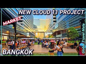 New Bangkok Cloud 11 Creative Park Flea Market by Legacy 🇹🇭 Thailand